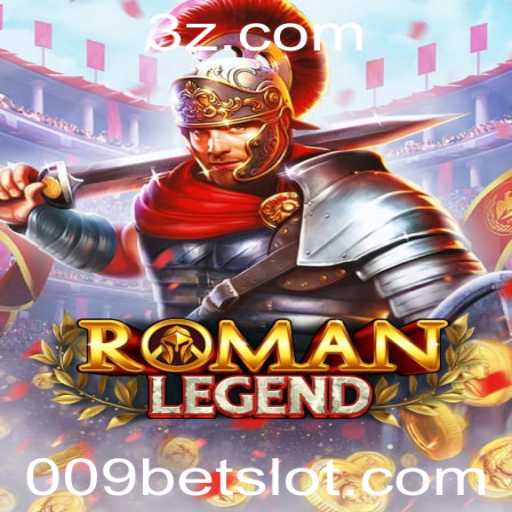 Descobrindo o Fascinante Mundo de RomanLegend com 009bet